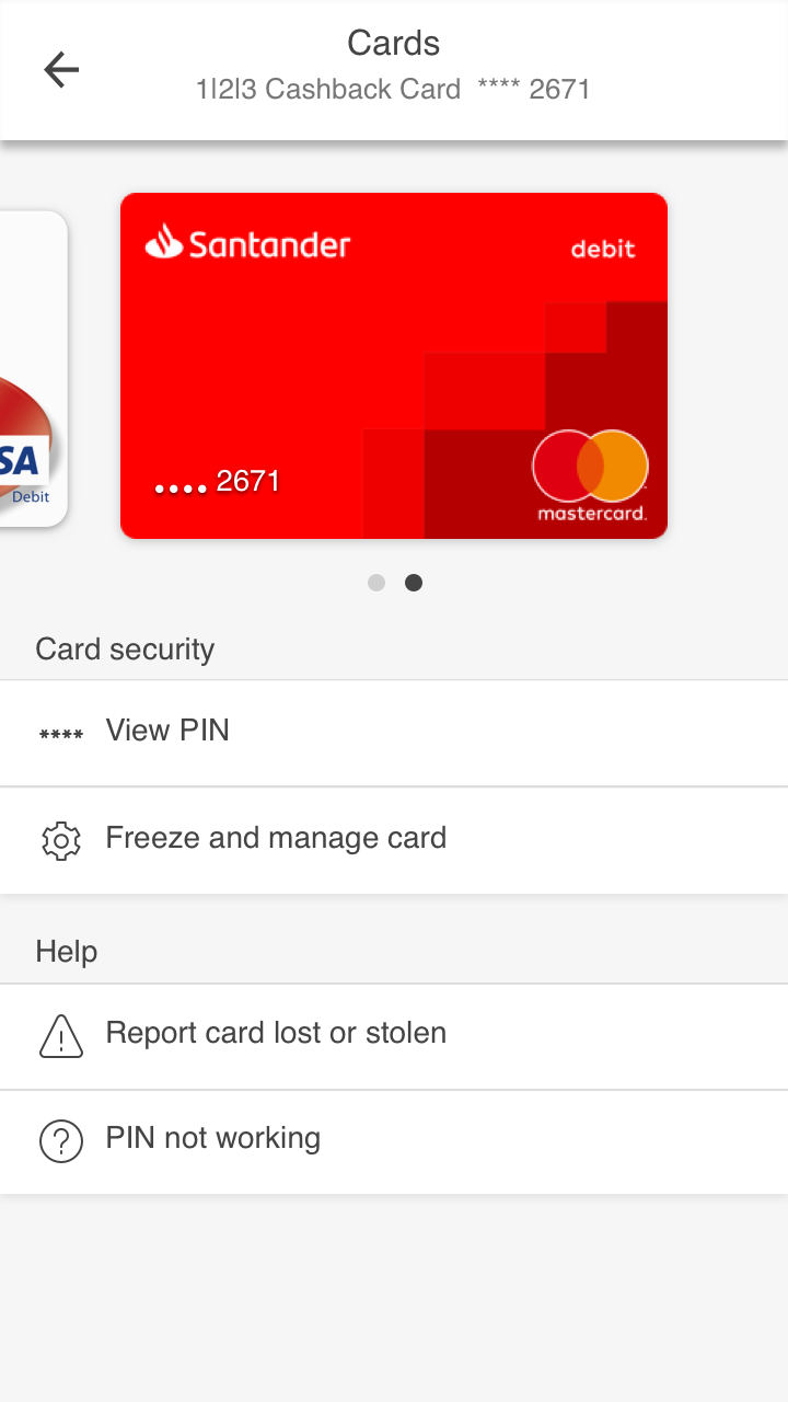 When you’ve chosen ‘Cards’ we’ll show you the cards you have with us. Then you can choose ‘Report as lost or stolen’.