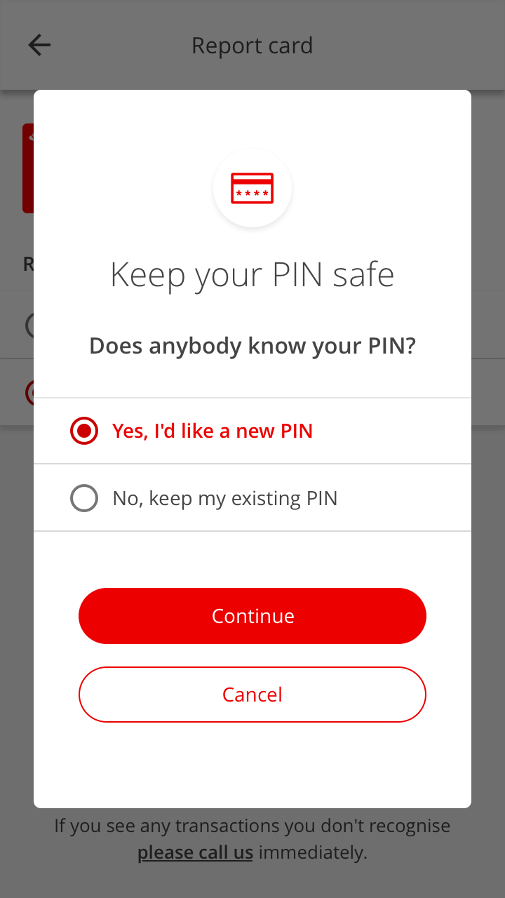 Then you can decide whether you’d like a new PIN or to keep your existing PIN.