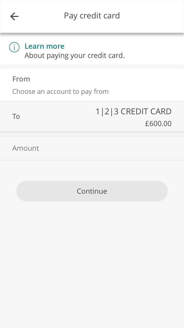 When you’ve clicked on ‘Pay credit card’ you’ll see this screen, where you can choose where to pay from, and the amount. If you want to learn a little more about how things work, you can read some handy information if you hit ‘Learn more’.