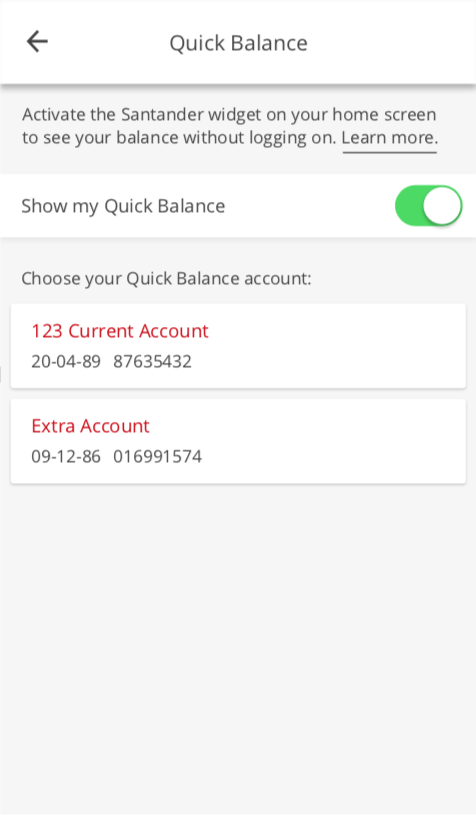 When you decide to enable this function, you’ll be asked to select for which account you want to see your balance in the homescreen.