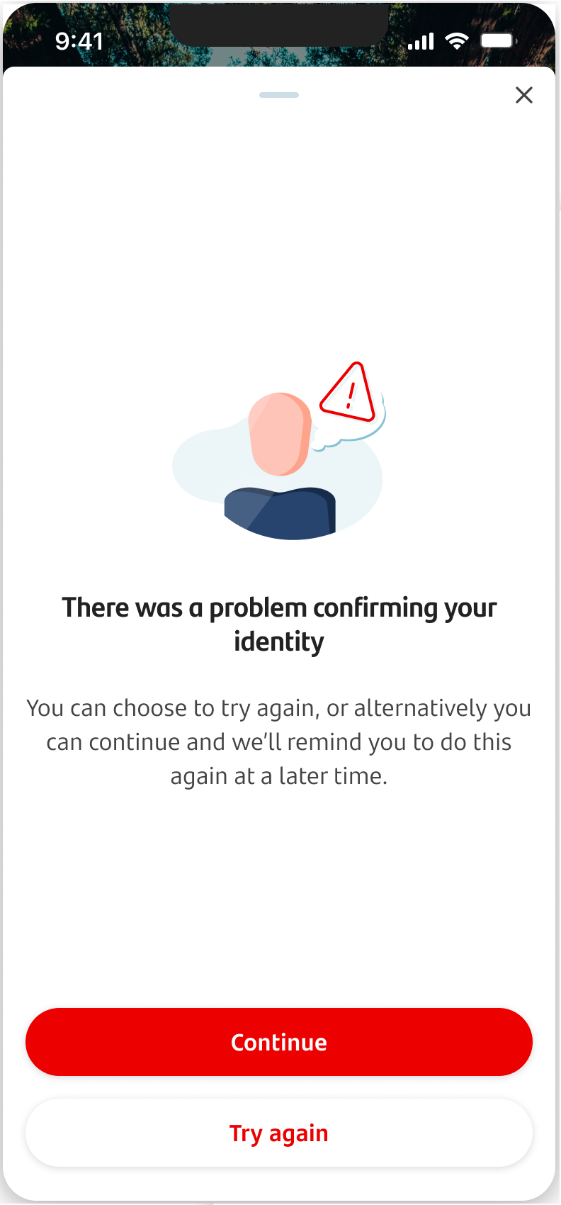 DDV error screen.png Screen telling customer we've been unable to confirm their identity, and giving the option to try again now, or continue and try again later.